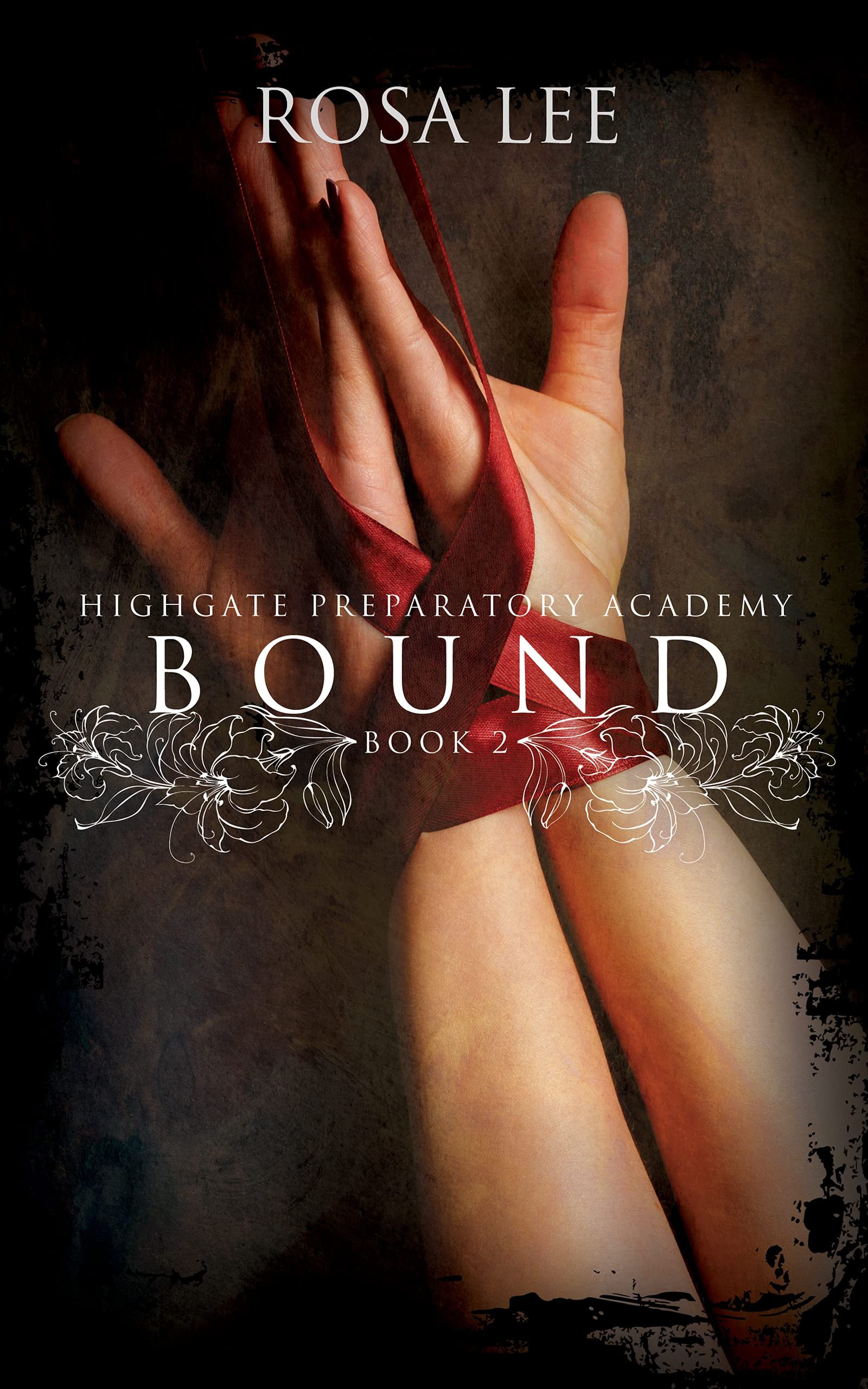 Bound: Highgate Preparatory Academy, Book 2 Cover